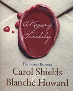 A memory of friendship by carol shields and blanche howard