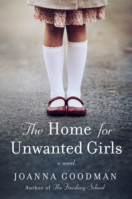 A book cover with the title " the home for unwanted girls ".